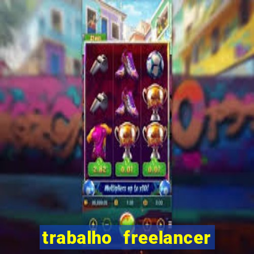 trabalho freelancer online digitador